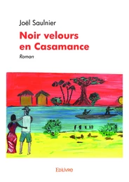 Noir velours en Casamance