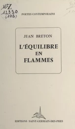 L'équilibre en flammes