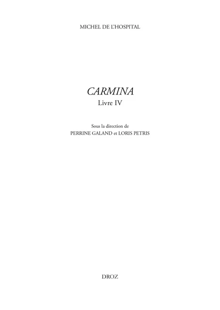 Carmina - Michel de l'Hospital, Christian Guerra, Ruth Stawarz-Luginbühl - Librairie Droz