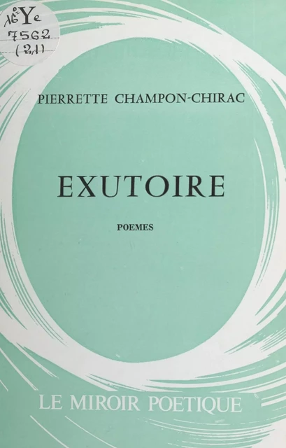 Exutoire - Pierrette Champon - FeniXX réédition numérique