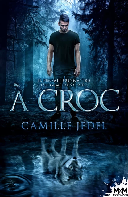 À croc - Camille Jedel - MxM Bookmark