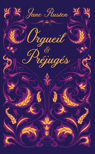 Orgueil &amp; préjugés - Jane Austen - Hauteville