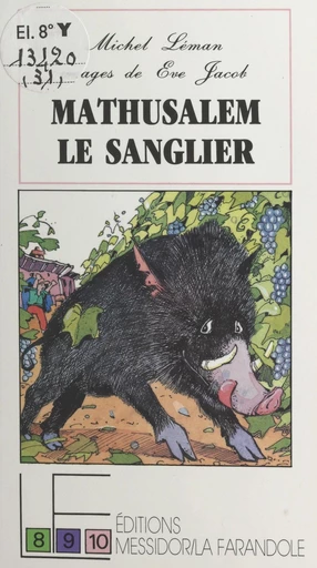 Mathusalem le sanglier - Michel Léman - FeniXX réédition numérique