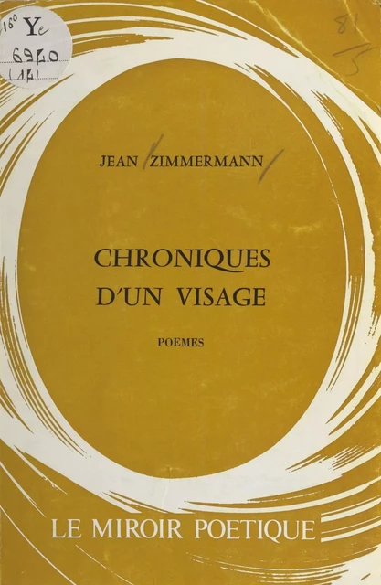 Chroniques d'un visage - Jean Zimmermann - FeniXX réédition numérique