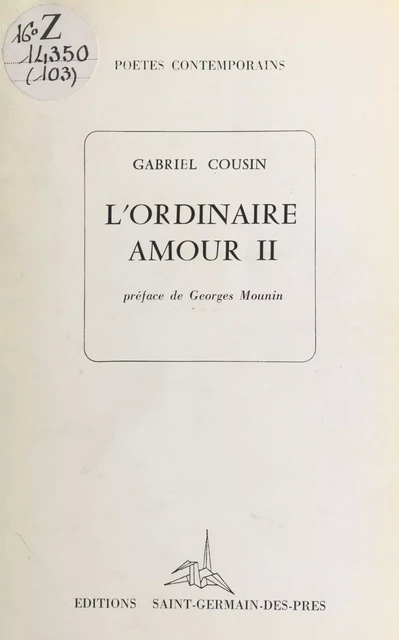 L'ordinaire amour - Gabriel Cousin - FeniXX réédition numérique