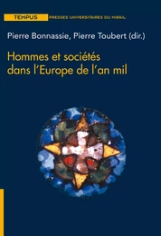 Hommes et sociétés, dans l’Europe de l’an mil