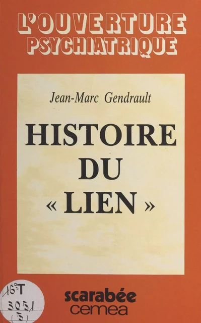 Histoire du Lien - Jean-Marc Gendrault - FeniXX réédition numérique