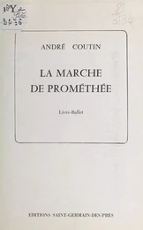 La marche de Prométhée