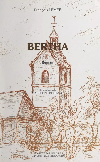 Bertha - François Lemée - FeniXX réédition numérique