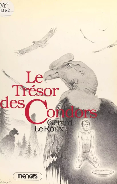 Le trésor des condors - Gérard Le Roux - FeniXX réédition numérique