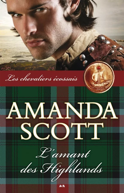 L’amant des Highlands - Amanda Scott - Éditions AdA