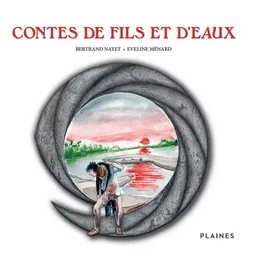 Contes de fils et d'eaux