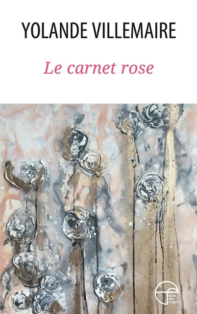 Le carnet rose - Yolande Villemaire - Écrits des forges