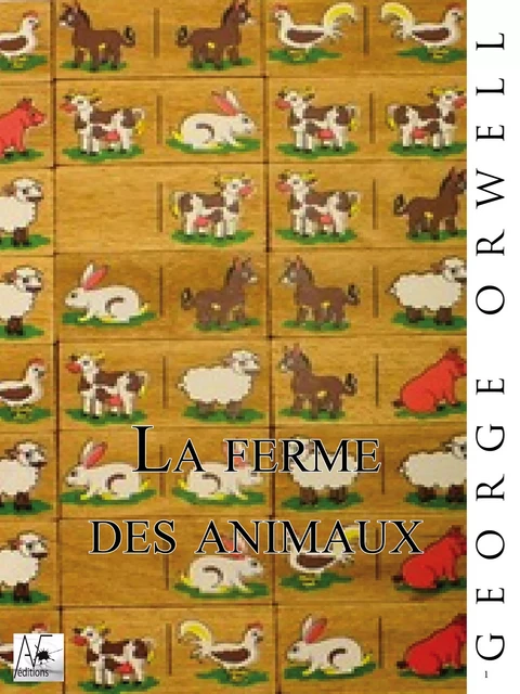 La ferme des animaux - George Orwell - A verba futuroruM