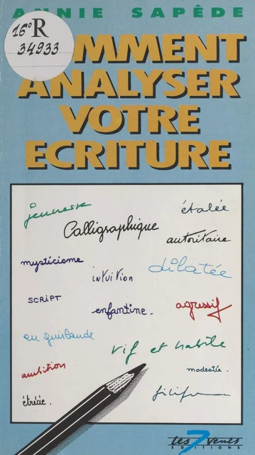 Comment analyser votre écriture - Annie Sapède - FeniXX réédition numérique