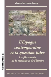 L’Espagne contemporaine et la question juive