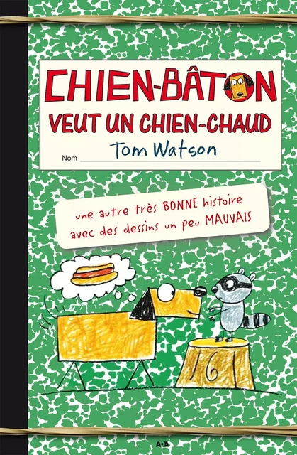 Veut un chien-chaud - Tom Watson - Éditions AdA