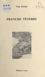 Franche ténèbre