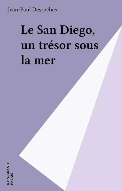 Le San Diego, un trésor sous la mer -  - FeniXX réédition numérique