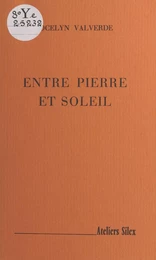 Entre pierre et soleil