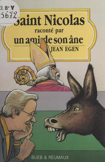 Saint Nicolas raconté par un ami de son âne - Jean Egen - FeniXX réédition numérique