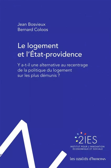 Le logement et l’État-providence - Jean Bosvieux, Bernard Coloos - Humensis