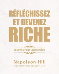 Réfléchissez et devenez riche