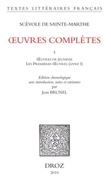 Œuvres complètes. Tome premier. Œuvres de jeunesse et Les Premières Œuvres (Livres I-IV)