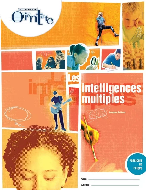 Les intelligences multiples / Fascicule de l'élève - Jacques Belleau - Septembre éditeur