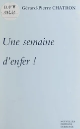 Une semaine d'enfer !