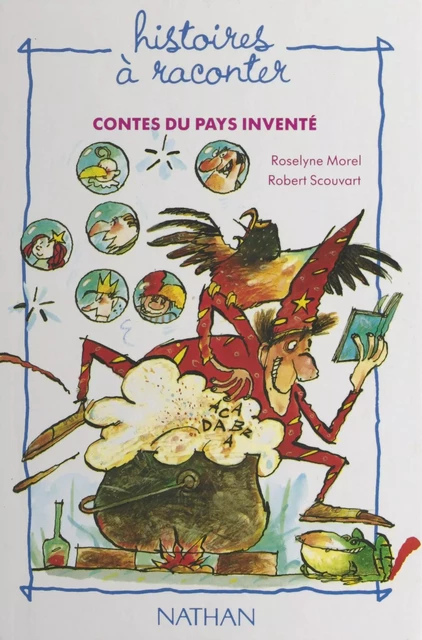 Contes du pays inventé - Roselyne Morel - FeniXX réédition numérique