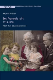 Les Français juifs (1914-1950)