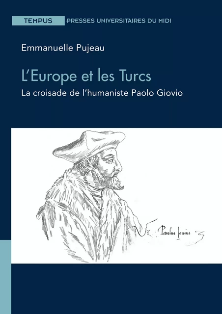 L’Europe et les Turcs - Emmanuelle Pujeau - Presses universitaires du Midi