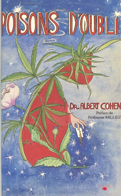 Poisons d'oubli - Albert J. Cohen - FeniXX réédition numérique