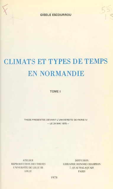 Climats et types de temps en Normandie (1) - Gisèle Escourrou - FeniXX réédition numérique