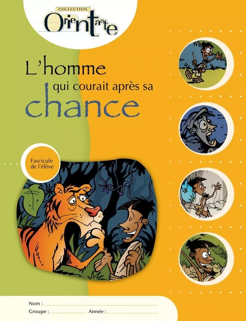 L'homme qui courait après sa chance / Fascicule de l'élève - Lise Turgeon - Septembre éditeur