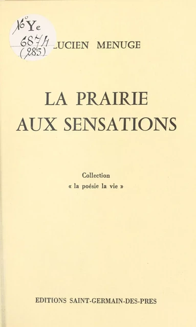 La prairie aux sensations - Lucien Menuge - FeniXX réédition numérique