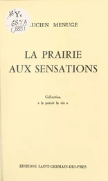 La prairie aux sensations