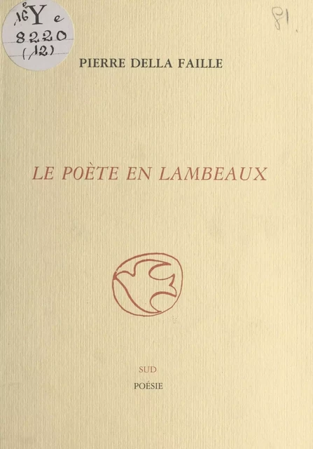 Le poète en lambeaux - Pierre Della Faille - FeniXX réédition numérique