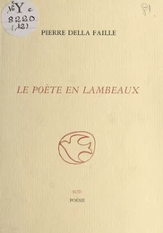 Le poète en lambeaux