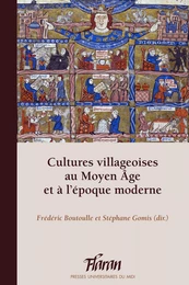 Cultures villageoises au Moyen Âge et à l’époque moderne