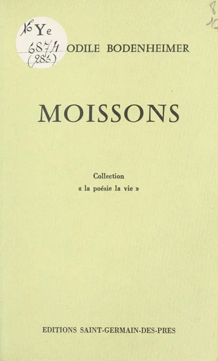 Moissons - Marie-Odile Bodenheimer - FeniXX réédition numérique