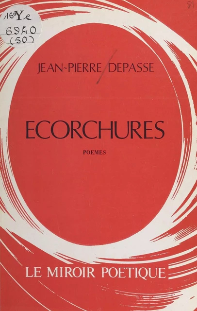 Écorchures - Jean-Pierre Depasse - FeniXX réédition numérique