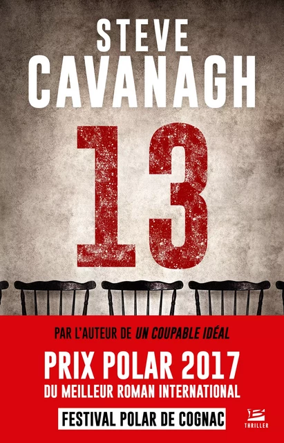 Une aventure d'Eddie Flynn, T3 : Treize - Steve Cavanagh - Bragelonne