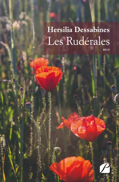 Les Rudérales - Hersilia Dessabines - Editions du Panthéon