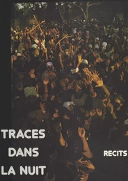 Traces dans la nuit : vies d'enfants et d'adolescents de 8 pays