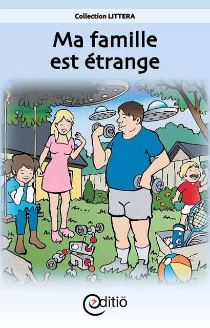 Ma famille est étrange - Tomy Pageau - ÉDITIÖ