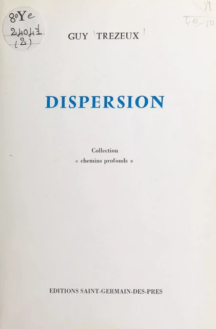 Dispersion - Guy Trezeux - FeniXX réédition numérique