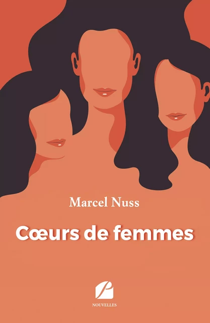 Cœurs de femmes - Marcel Nuss - Editions du Panthéon