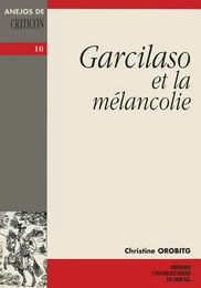 Garcilaso et la mélancolie